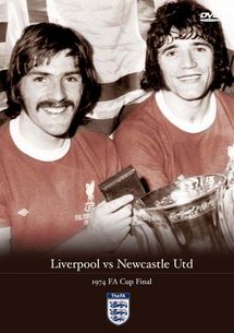 Liverpool v Newcastle 1974 FA Cup Final DVD
