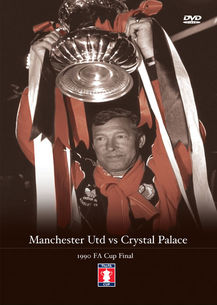 Manchester Utd v Crystal Palace 1990 FA Cup Final DVD