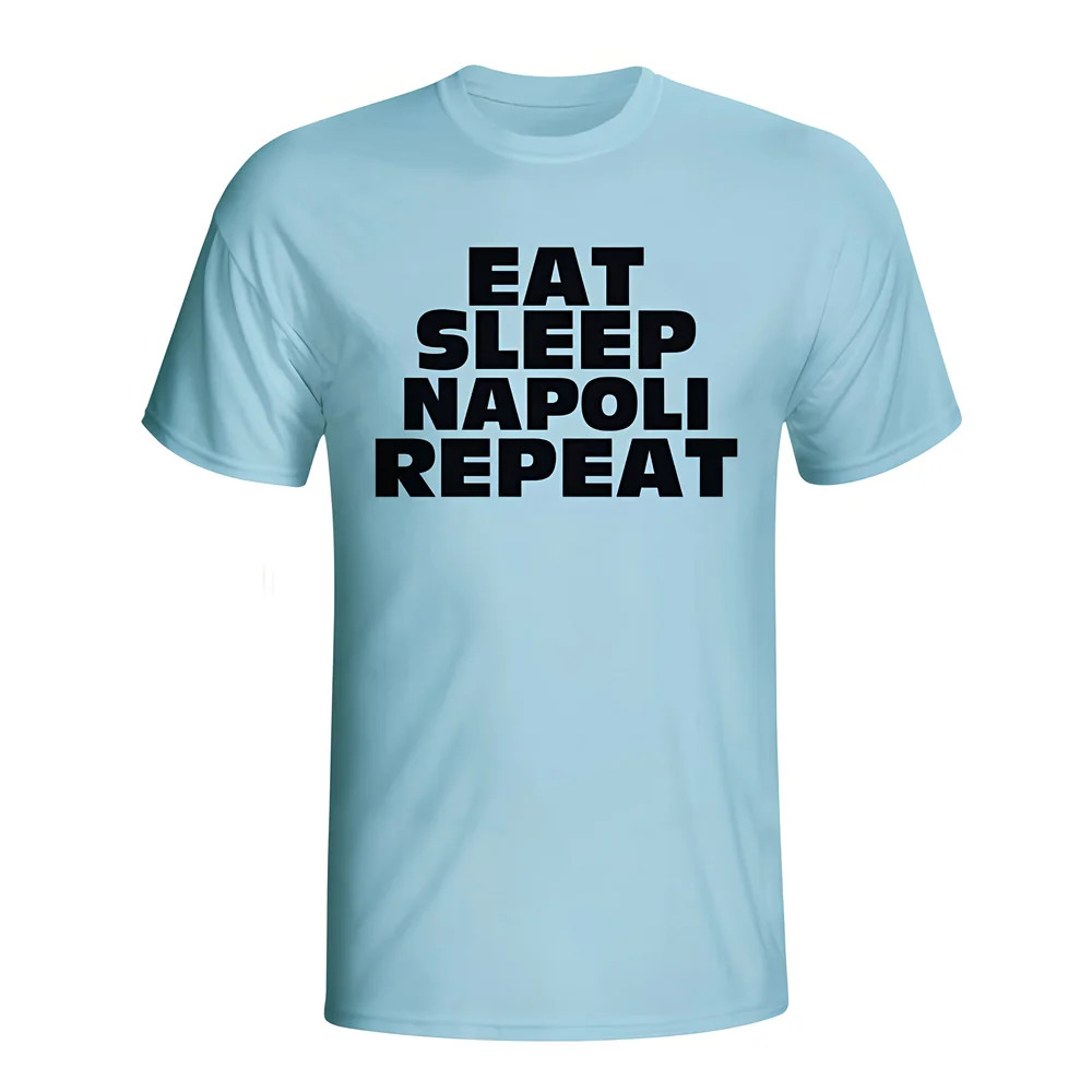 Eat Sleep Napoli Repeat T-Shirt (Sky Blue) Polyester Made By: Gildan Men's Sky Blue Extra Large