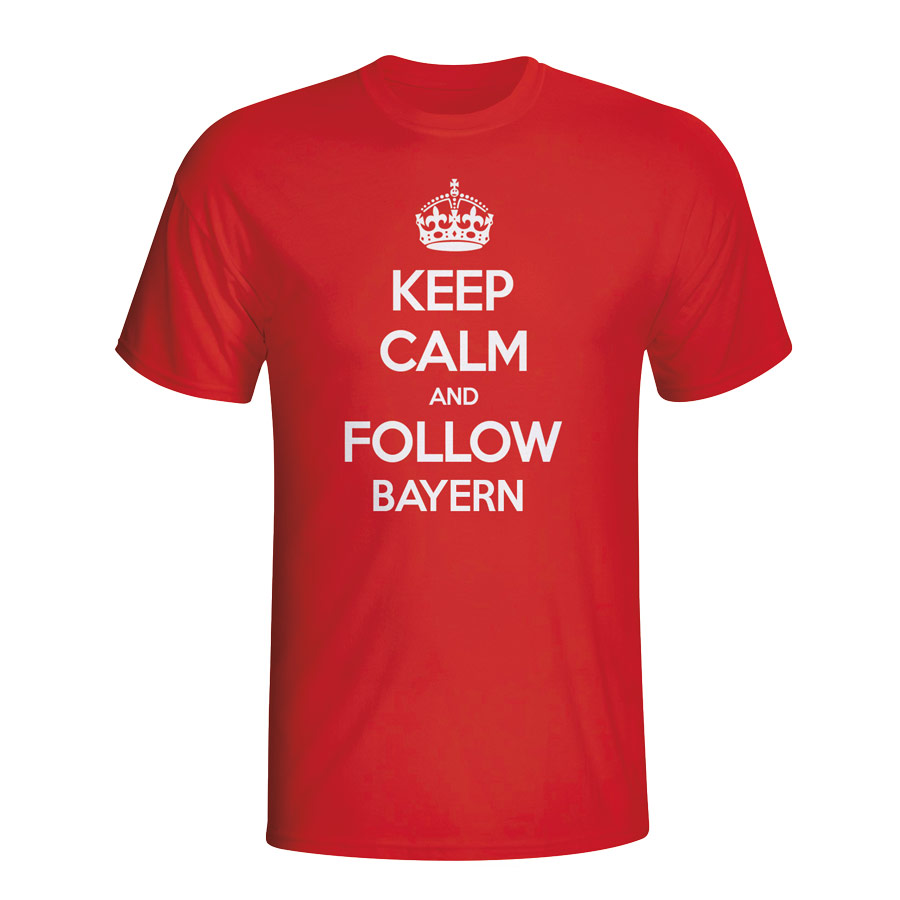 Keep Calm And Follow Bayern Munich T-Shirt (Red) Polyester Made By: Gildan Men's Red Small